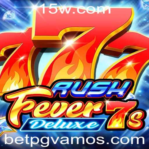 Descubra RushFever7sDeluxe: Diversão e Aventura no Mundo dos Jogos Digitais